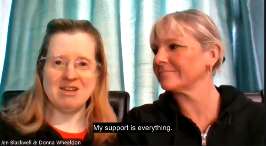 Woman with brown hair with Down's syndrome being looked at by woman with blonde hair. Both smiling. Text says My support is everything. Jen Blackwell and Donna Wheeldon